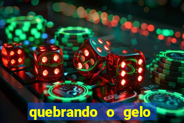 quebrando o gelo pdf download